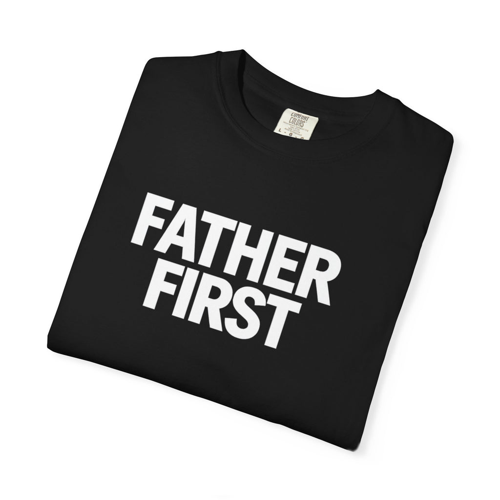 Father First T-shirt