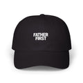 Father First Dad Cap — Embroidered Casual Baseball Hat for Dads, Father’s Day Gift