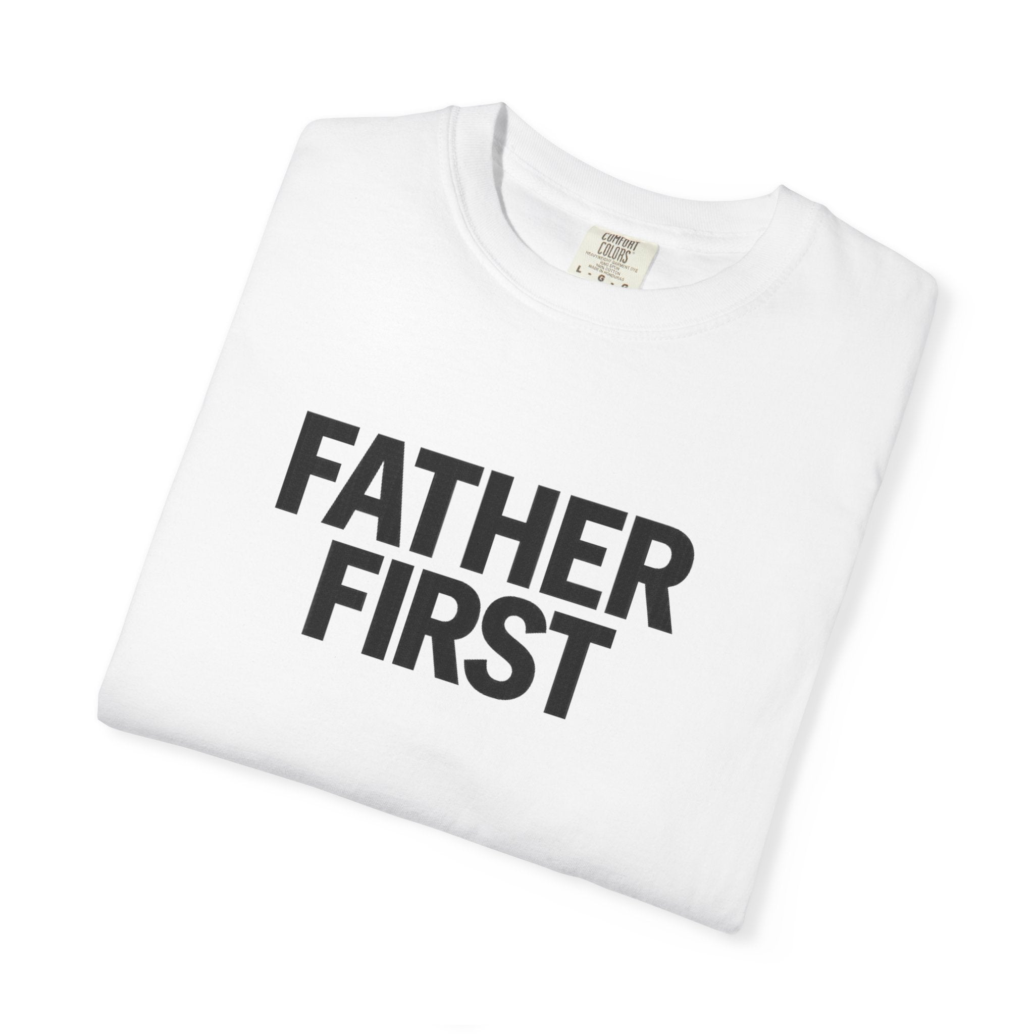 Father First T-shirt